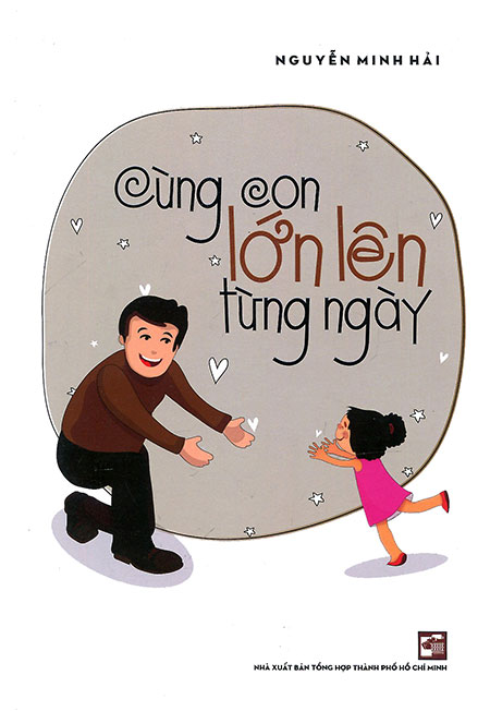 Sách - Cùng Con Lớn Lên Từng Ngày - Phương Nam Book