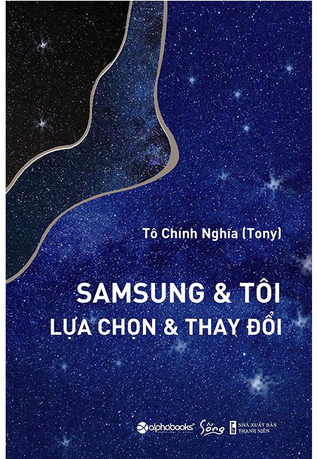 Samsung Và Tôi - Lựa Chọn Và Thay Đổi