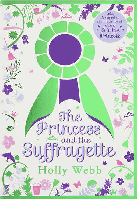 The Princess And The Suffragette: A Sequel To A Little Princess