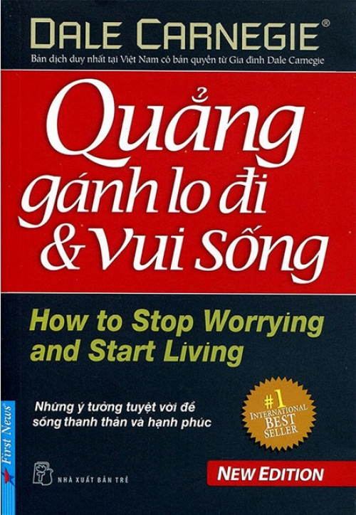 Quẳng Gánh Lo Đi Và Vui Sống (Tái bản năm 2016)