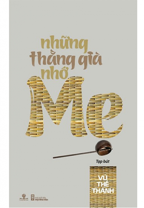 Những Thằng Già Nhớ Mẹ