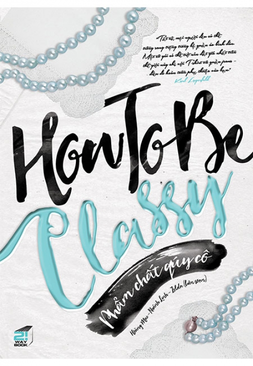 How To Be Classy - Phẩm Chất Quý Cô