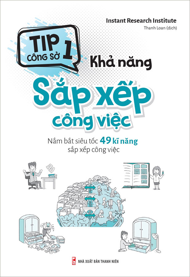 Tip Công Sở 1 - Khả Năng Sắp Xếp Công Việc