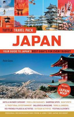 Japan Tuttle Travel Pack : Your Guide To Japan's Best Sights For Every Budget