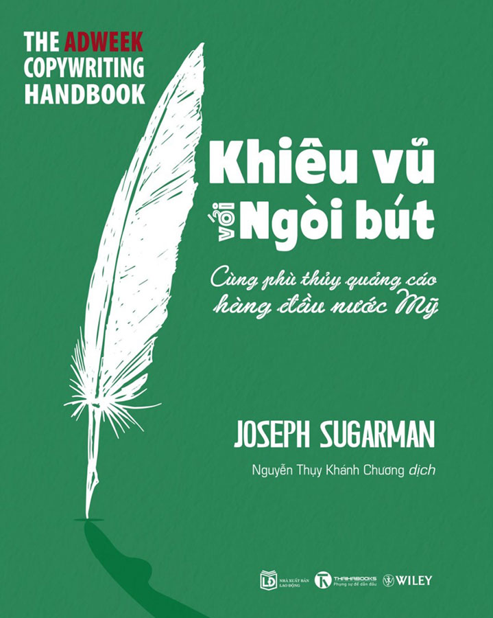 Khiêu Vũ Với Ngòi Bút - Cùng Phù Thủy Quảng Cáo Hàng Đầu Nước Mỹ