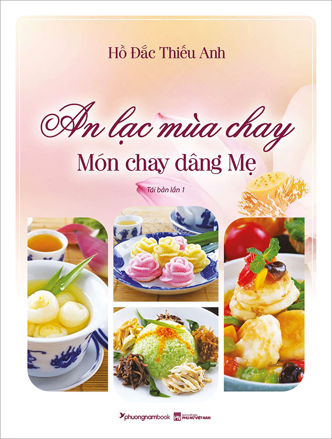 An Lạc Mùa Chay - Món Chay Dâng Mẹ (Tái bản năm 2022)