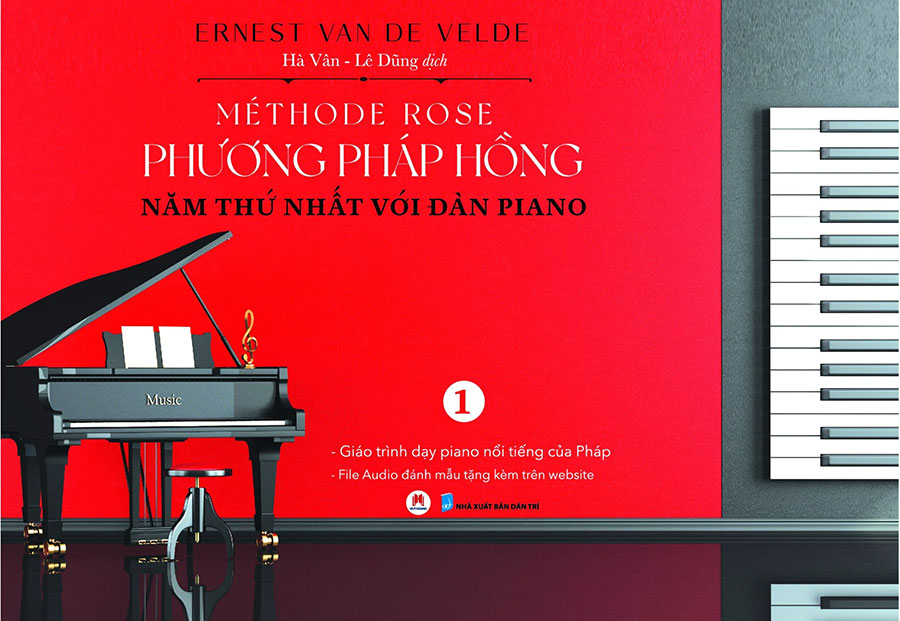 Méthode Rose Phương Pháp Hồng Năm Thứ Nhất Với Đàn Piano Tập 1