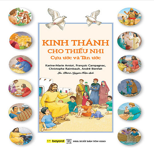 Kinh Thánh Cho Thiếu Nhi: Cựu Ước Và Tân Ước