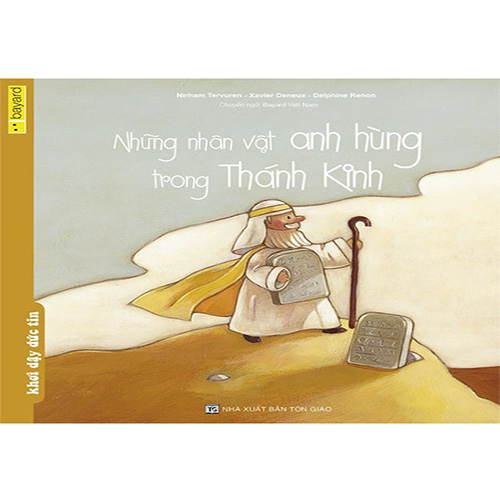 Khơi Dậy Đức Tin - Những Nhân Vật Anh Hùng Trong Thánh Kinh