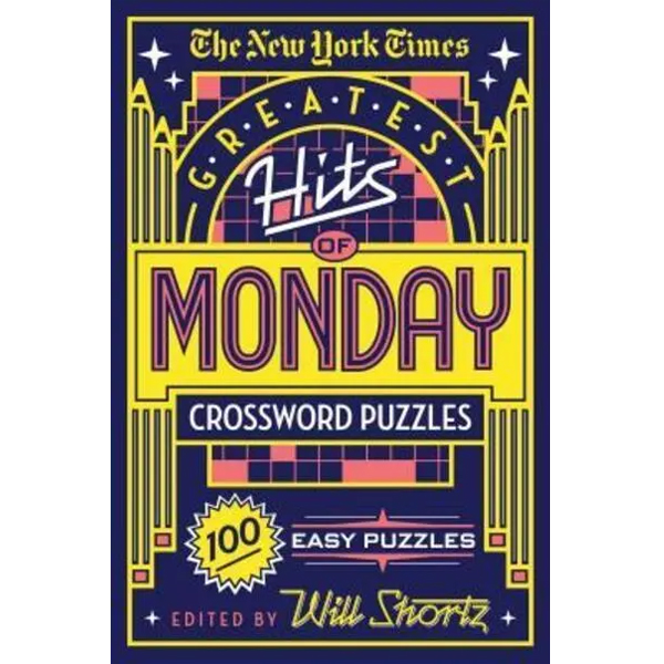 the new york times greatest hits of monday crossword puzzles