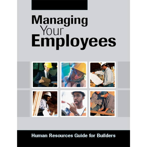 Managing Your Employees Human Resources Guide For Builders