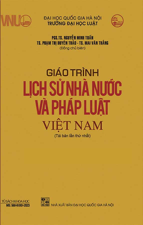 Giáo Trình Lịch Sử Nhà Nước Và Pháp Luật Việt Nam (Tái bản năm 2023)