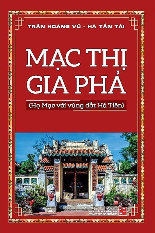 Mạc Thị Gia Phả - Họ Mạc Với Vùng Đất Hà Tiên