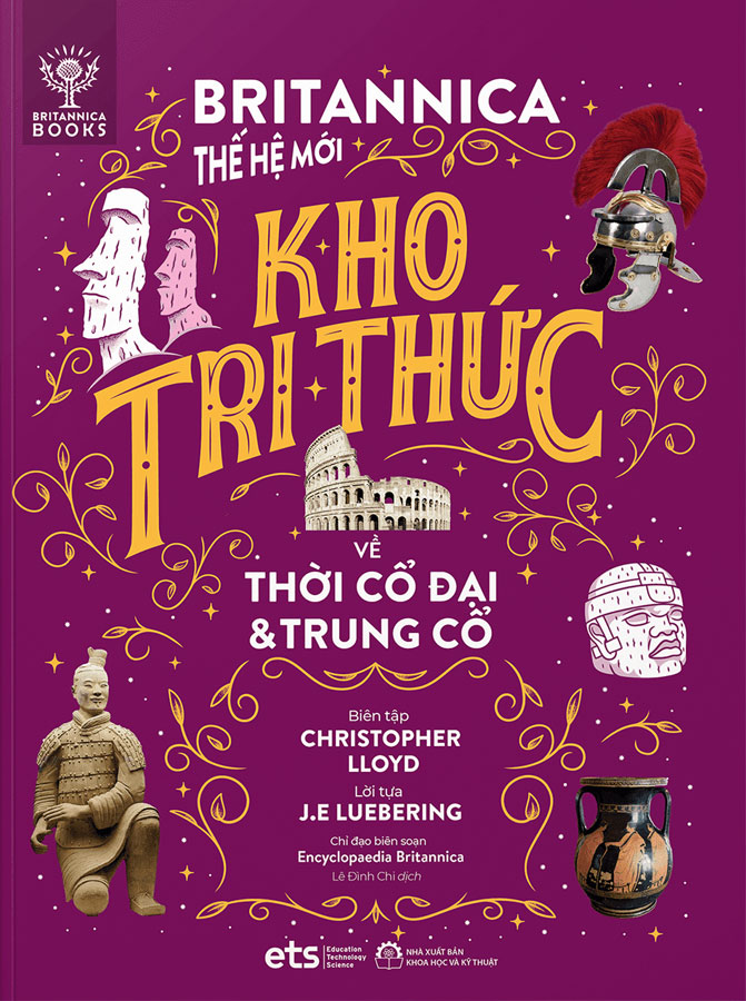 Britannica Thế Hệ Mới - Kho Tri Thức Về Thời Cổ Đại Và Trung Cổ