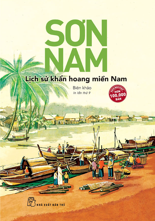 Lịch Sử Khẩn Hoang Miền Nam: Biên Khảo (Tái bản năm 2024)