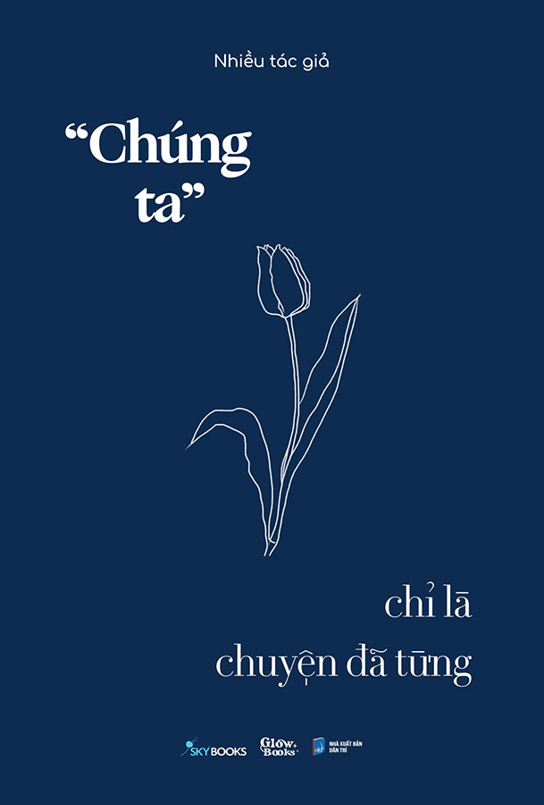 “Chúng Ta” Chỉ Là Chuyện Đã Từng