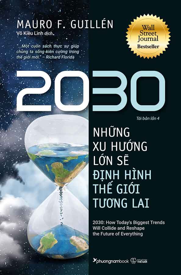 2030: Những Xu Hướng Lớn Sẽ Định Hình Thế Giới Tương Lai (Tái bản năm 2024)