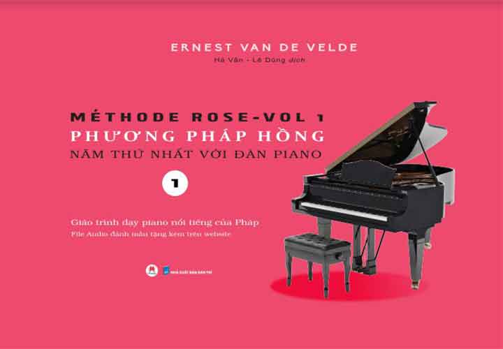 Phương Pháp Hồng - Năm Thứ Nhất Với Đàn Piano - Tập 1 (Tái bản năm 2024)