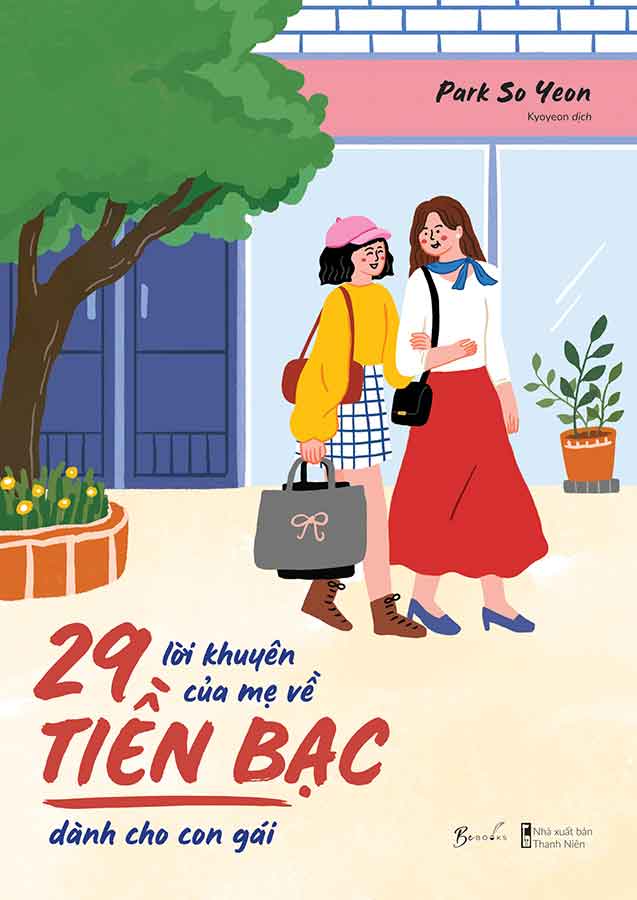 29 Lời Khuyên Của Mẹ Về Tiền Bạc Dành Cho Con Gái