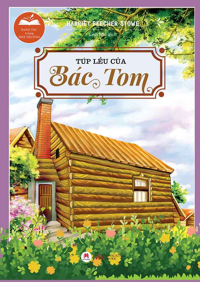 Danh Tác Trong Nhà Trường - Túp Lều Của Bác Tom