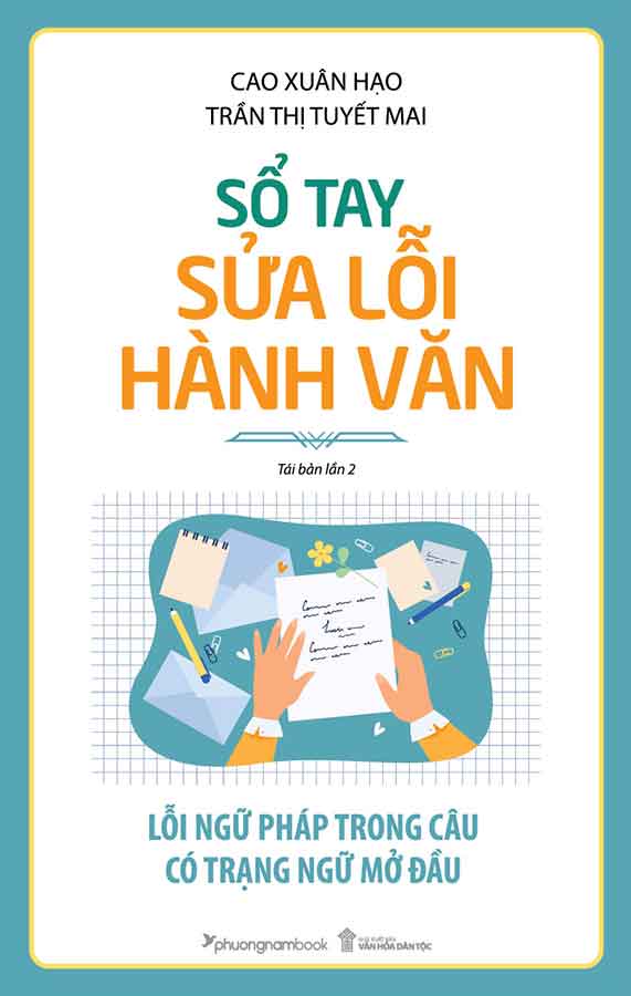 Sổ Tay Sửa Lỗi Hành Văn: Lỗi Ngữ Pháp Trong Câu Có Trạng Ngữ Mở Đầu (Tái bản năm 2024)