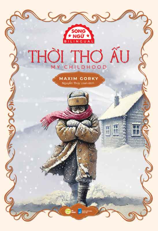 Thời Thơ Ấu (Song ngữ Việt-Anh)