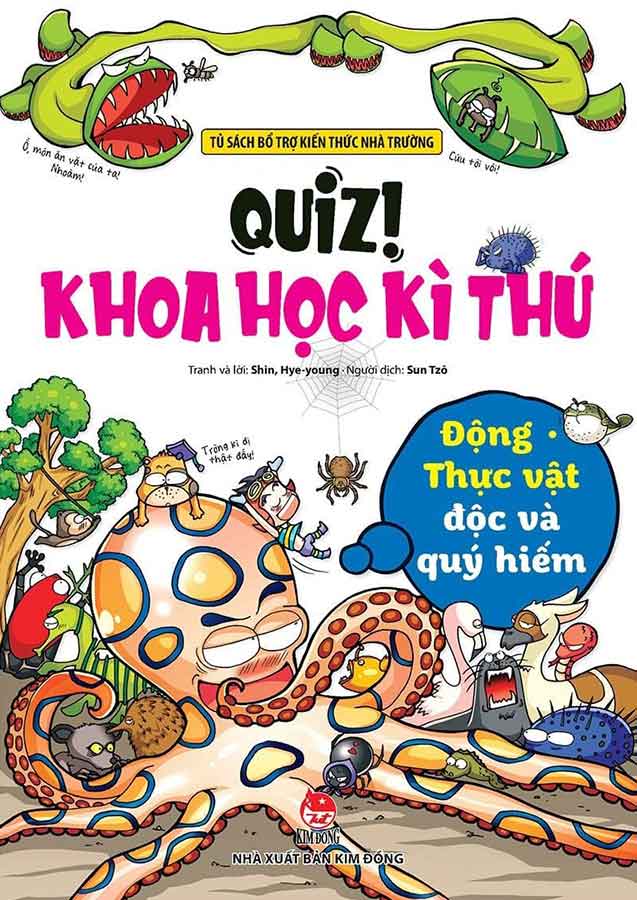 Quiz! Khoa Học Kì Thú - Động Thực Vật Độc Và Quý Hiếm