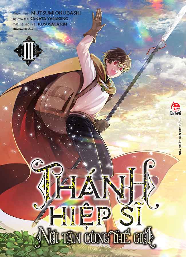 Thánh Hiệp Sĩ Nơi Tận Cùng Thế Giới - Tập 3 (Manga)