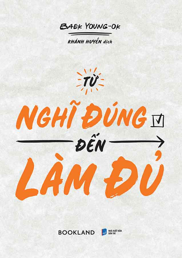 Từ Nghĩ Đúng Đến Làm Đủ