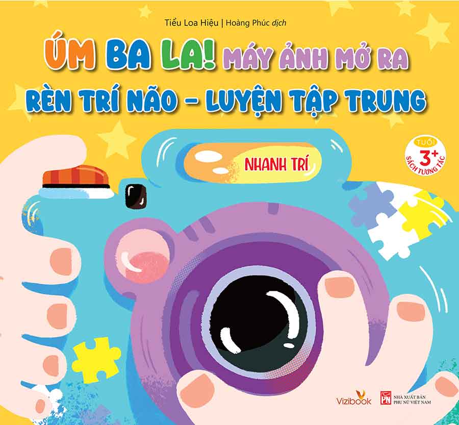 Úm Ba La! Máy Ảnh Mở Ra - Rèn Trí Não Luyện Tập Trung - Nhanh Trí