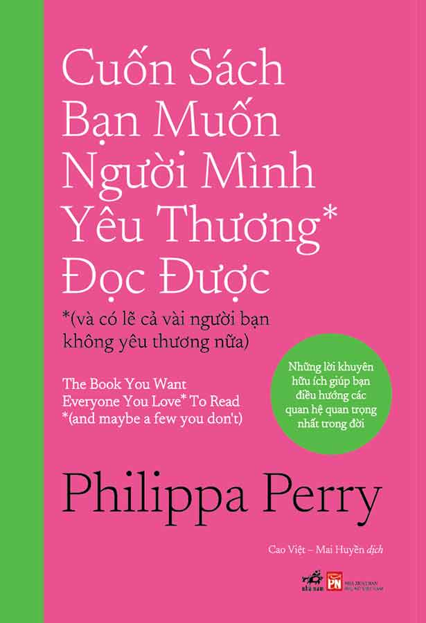 Cuốn Sách Bạn Muốn Người Mình Yêu Thương Đọc Được