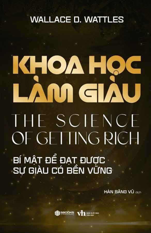 Khoa Học Làm Giàu - Bí Mật Để Đạt Được Sự Giàu Có Bền Vững