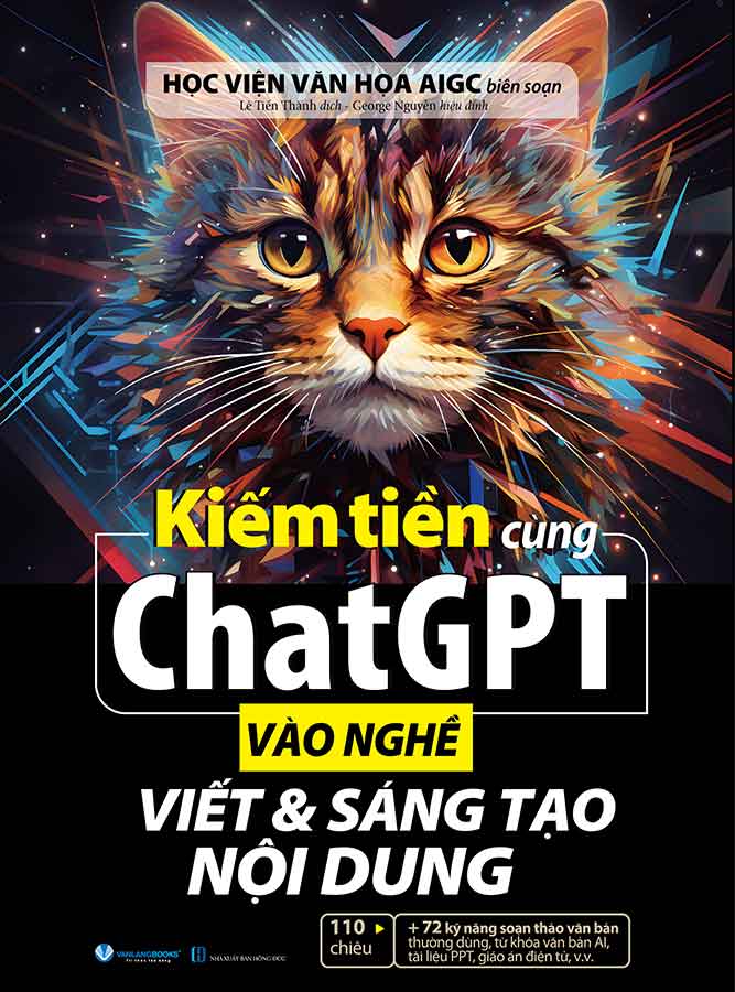 Kiếm Tiền Cùng ChatGPT - Vào Nghề Viết Và Sáng Tạo Nội Dung