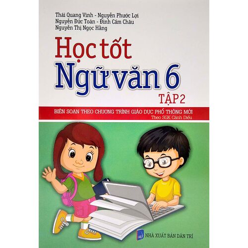 Học Tốt Ngữ Văn Lớp 6 Tập 2 Theo Sgk Canh Diều Học Tốt Ngữ Văn Lớp 6 Tập 2 Theo Sgk Canh Diều